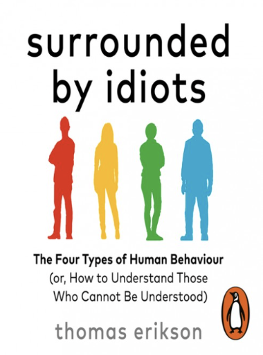Surrounded by Idiots