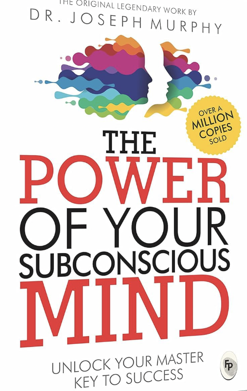 The Power of your subconscious Mind